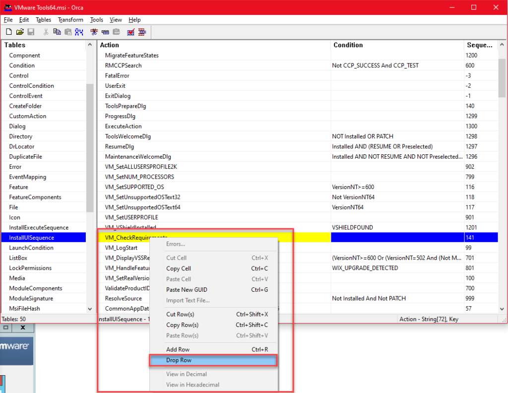 InstallUISequence > VM_CheckRequirements > Drop Row